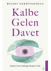 Kalbe Gelen Davet