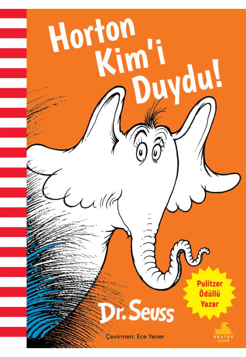 Horton Kim’i Duydu!