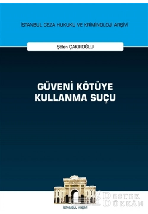 Güveni Kötüye Kullanma Suçu
