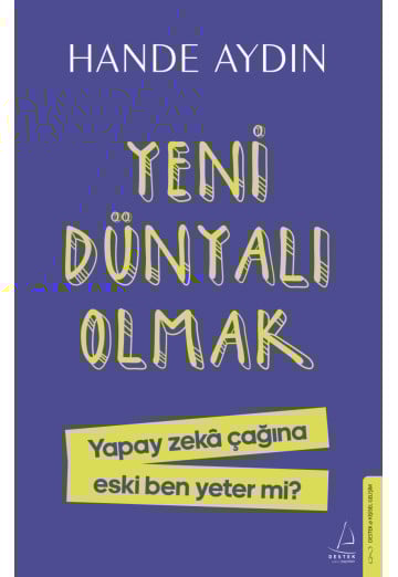 Yeni Dünyalı Olmak