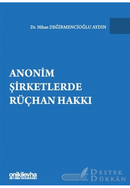 Anonim Şirketlerde Rüçhan Hakkı