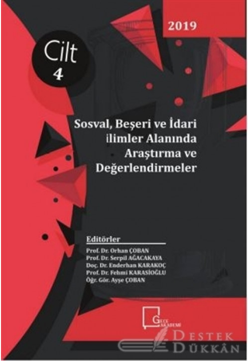 Sosyal Beşeri ve İdari Bilimler Alanında Araştırma ve Değerlendirmeler Cilt 4
