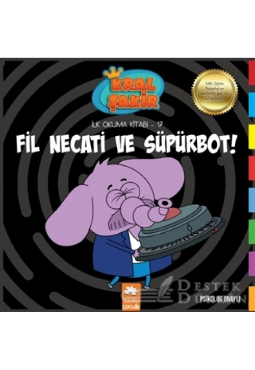 Fil Necati ve Süpürbot! - Kral Şakir İlk Okuma Kitabı 17
