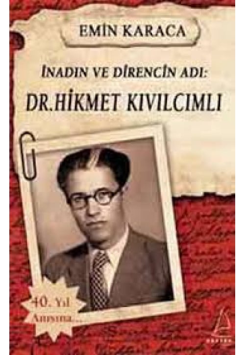 İnadın ve Direncin Adı: Hikmet Kıvılcımlı