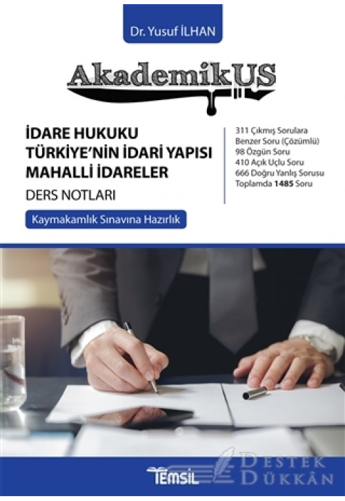 Akademikus İdare Hukuku Türkiye'nin İdari Yapısı Mahalli İdareler Ders Notları