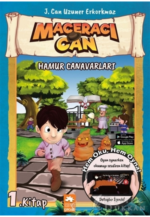 Hamur Canavarları - Maceracı Can