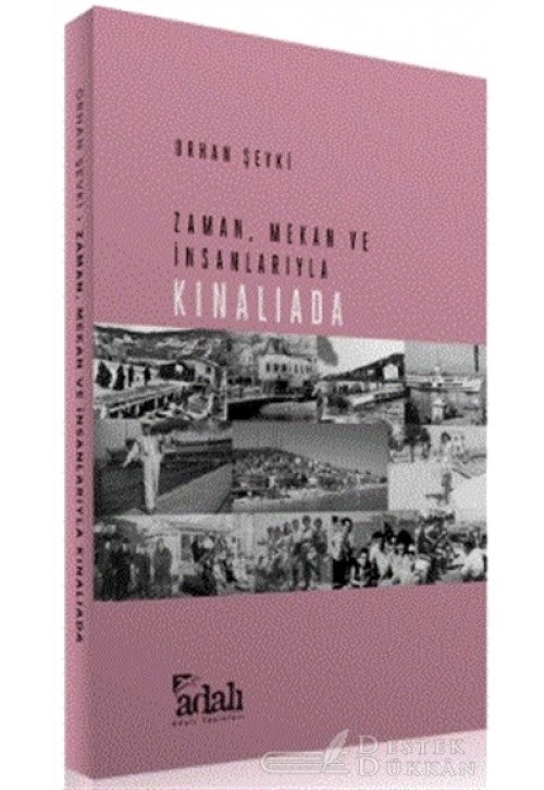 Zaman, Mekan ve İnsanlarıyla Kınalıada