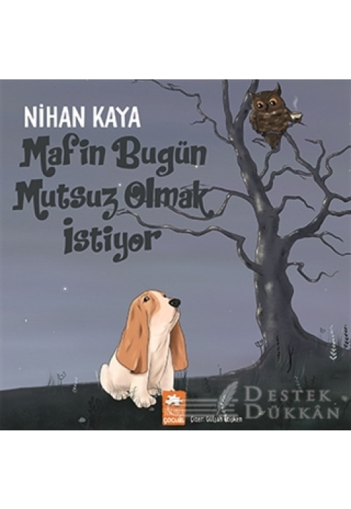 Mafin Bugün Mutsuz Olmak İstiyor