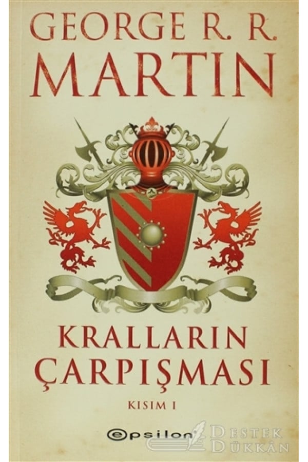 Krallarin Carpismasi 1 George R R Martin Destek Dukkan