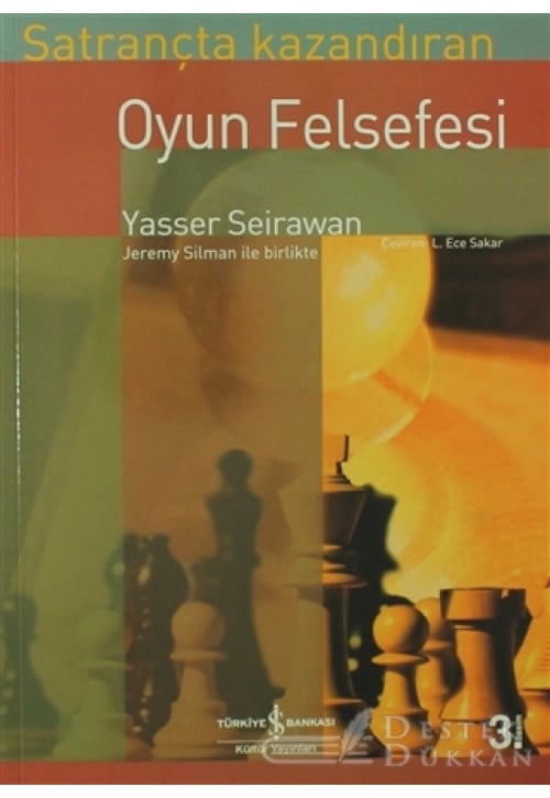 Satrançta Kazandıran Oyun Felsefesi