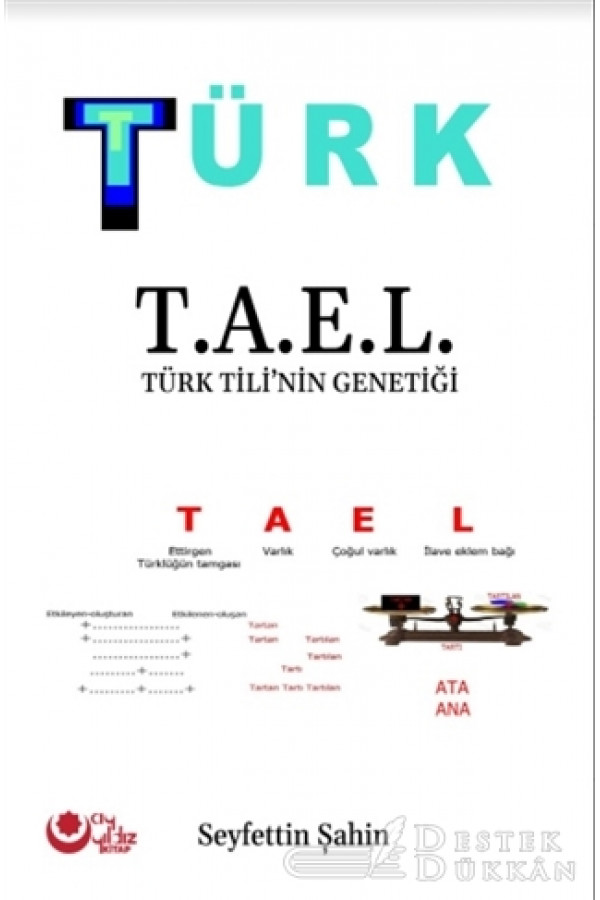 Türk - T.A.E.L Türk Tili’nin Genetiği