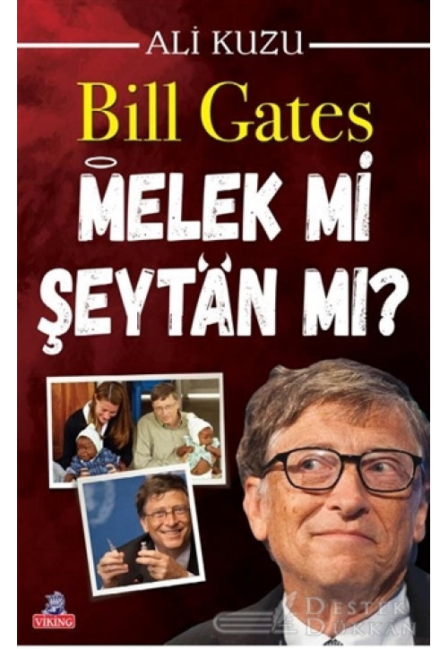 Bill Gates Melek Mi Şeytan Mı?