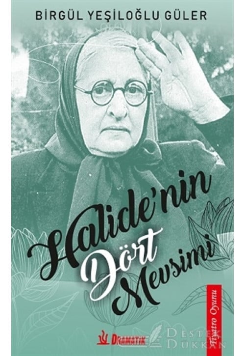 Halide'nin Dört Mevsimi