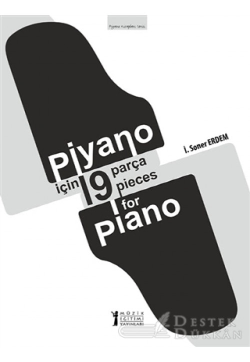 Piyano İçin 19 Parça - 19 Pieces For Piano