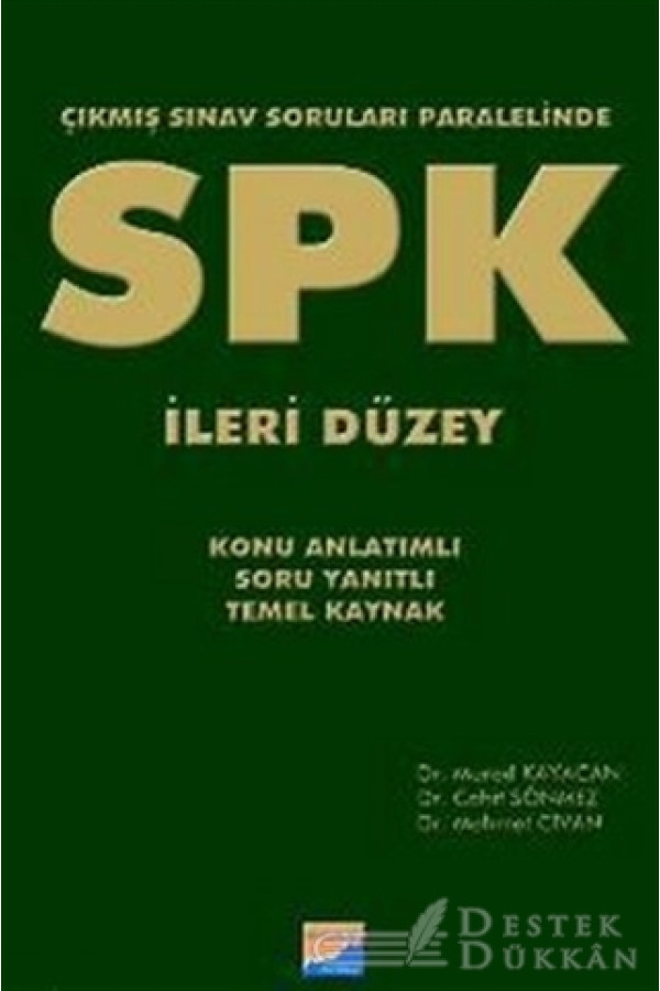 Spk Ileri Duzey Cikmis Sinav Sorulari Paralelinde Murad Kayacan Destek Dukkan