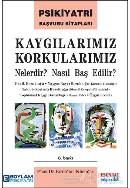 Kaygılarımız Korkularımız