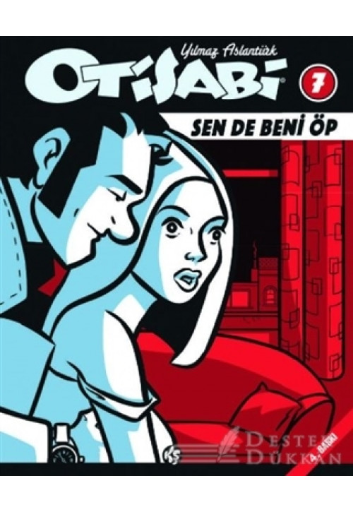 Otisabi 7 - Sen De Beni Öp