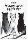 İnsanını Nasıl Eğitirsin?