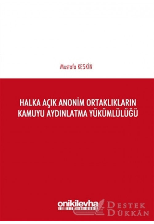 Halka Açık Anonim Ortaklıkların Kamuyu Aydınlatma Yükümlülüğü