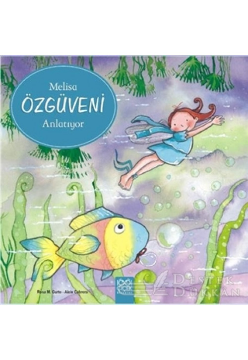 Melisa Özgüveni Anlatıyor