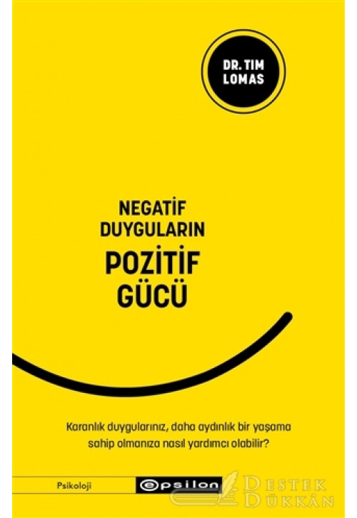 Negatif Duyguların Pozitif Gücü