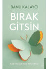 Bırak Gitsin