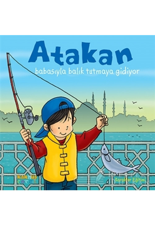 Atakan Babasıyla Balık Tutmaya Gidiyor