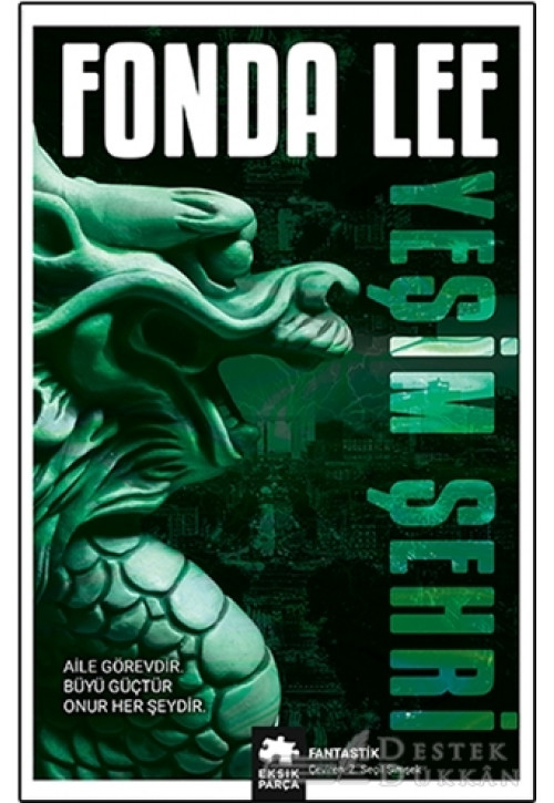 Yeşim Şehri - Yeşil Kemik Efsanesi (1. Kitap)