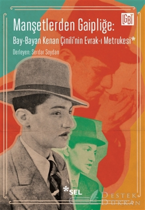 Manşetlerden Gaipliğe: Bay-bayan Kenan Çinili'nin Evrak-ı Metrukesi