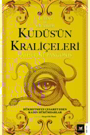 Kudüs’ün Kraliçeleri
