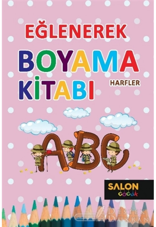 Harfler - Eğlenerek Boyama Kitabı