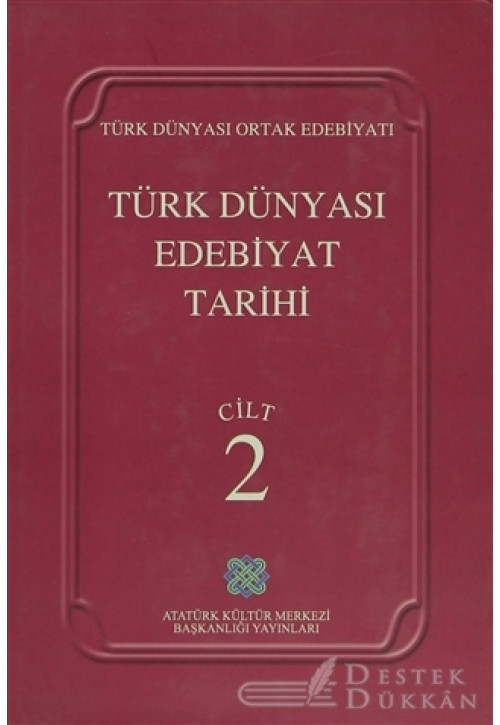 Türk Dünyası Edebiyat Tarihi Cilt: 2