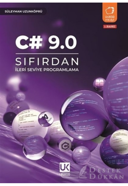 C# 9.0 - Sıfırdan İleri Seviye Programlama