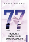 77 -ruhun ve Varoluşun Büyük Yasaları