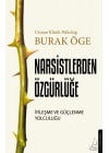 Narsisstlerden Özgürlüğe