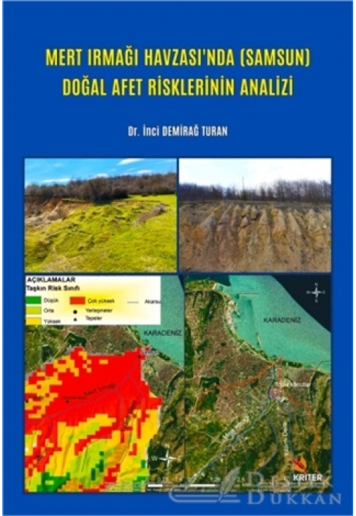 Mert Irmağı Havzası’nda (samsun) Doğal Afet Risklerinin Analizi