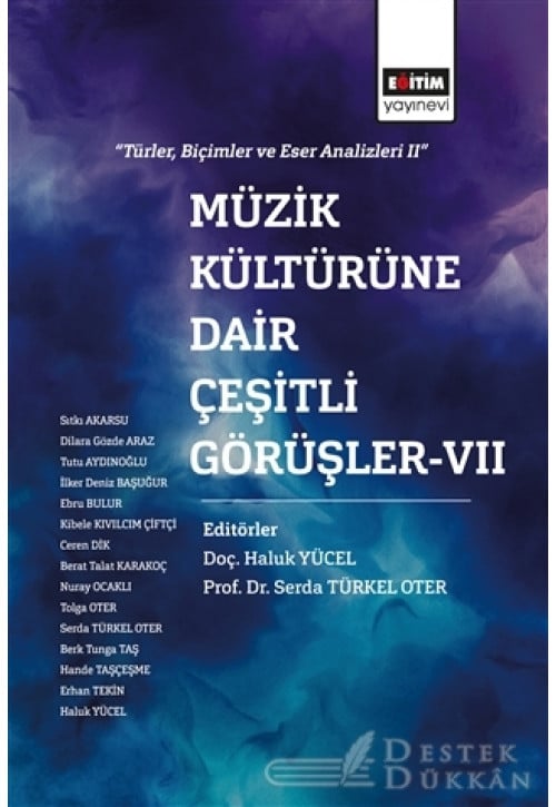 Müzik Kültürüne Dair Çeşitli Görüşler - 7
