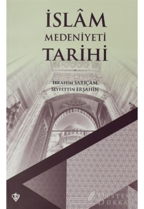 İslam Medeniyeti Tarihi