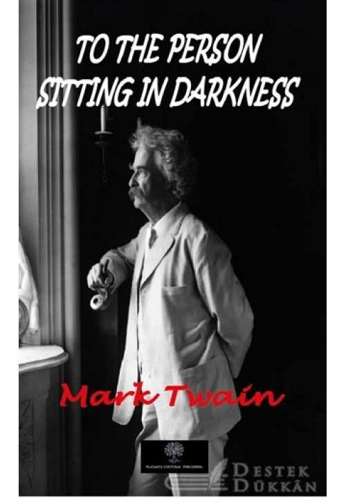 To The Person Sitting In Darkness