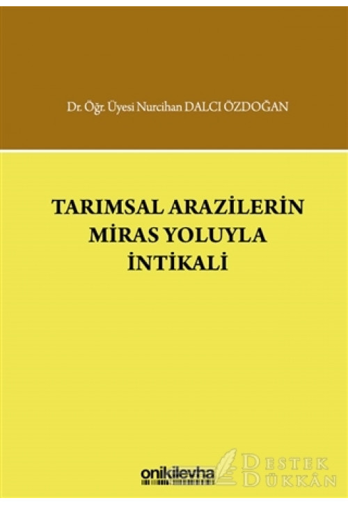 Tarımsal Arazilerin Miras Yoluyla İntikali
