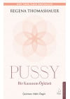 Pussy: Bir Kazanım Öyküsü