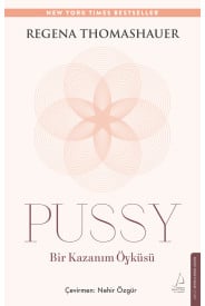 Pussy: Bir Kazanım Öyküsü