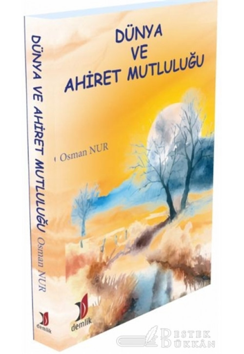 Dünya ve Ahiret Mutluluğu
