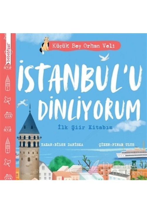 İstanbul’u Dinliyorum - İlk Şiir Kitabım