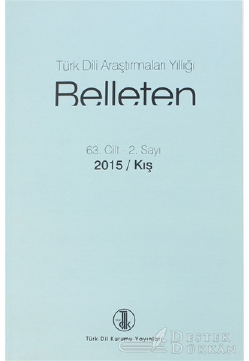 Türk Dil Kurumu Araştırmaları Yıllığı - Belleten 2015 / Kış