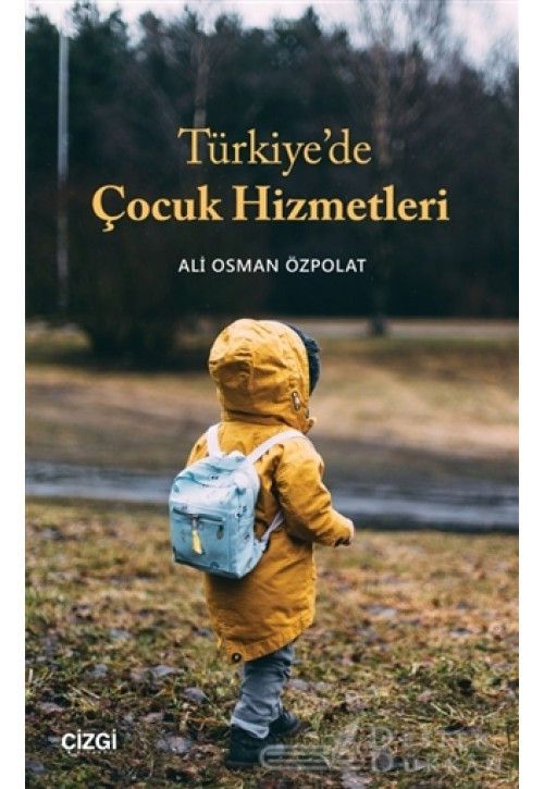 Türkiye’de Çocuk Hizmetleri