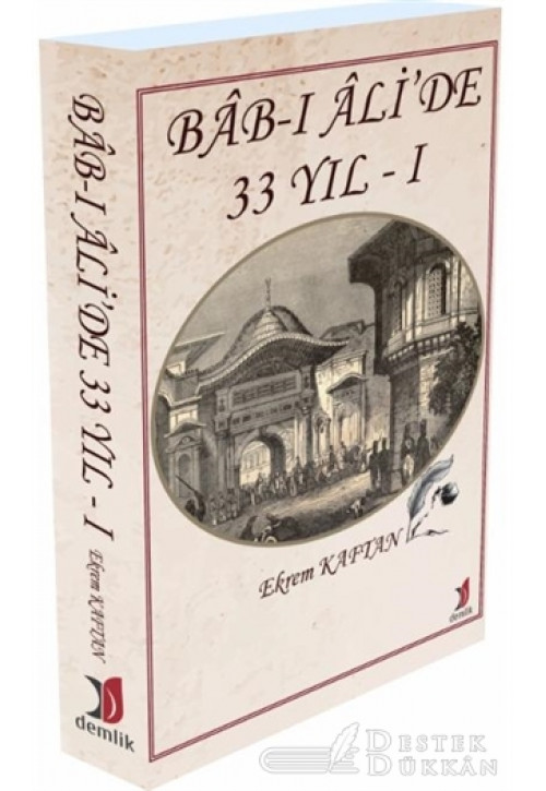 Bab-ı Ali’de 33 Yıl - 1