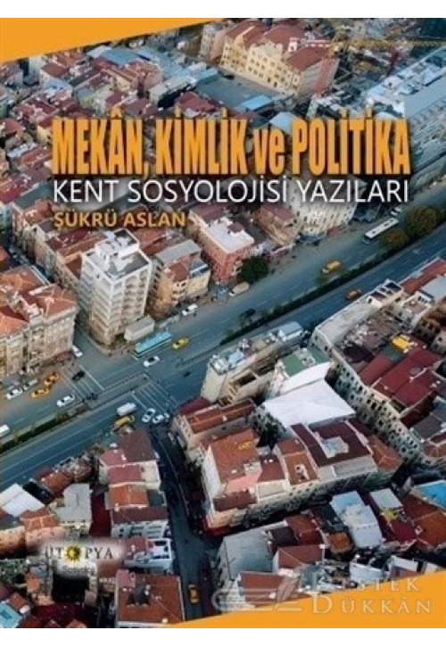 Mekan, Kimlik ve Politika