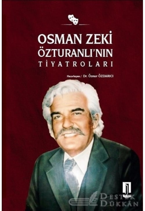 Osman Zeki Özturanlı’nın Tiyatroları