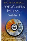 Fotoğrafla İyileşme Sanatı